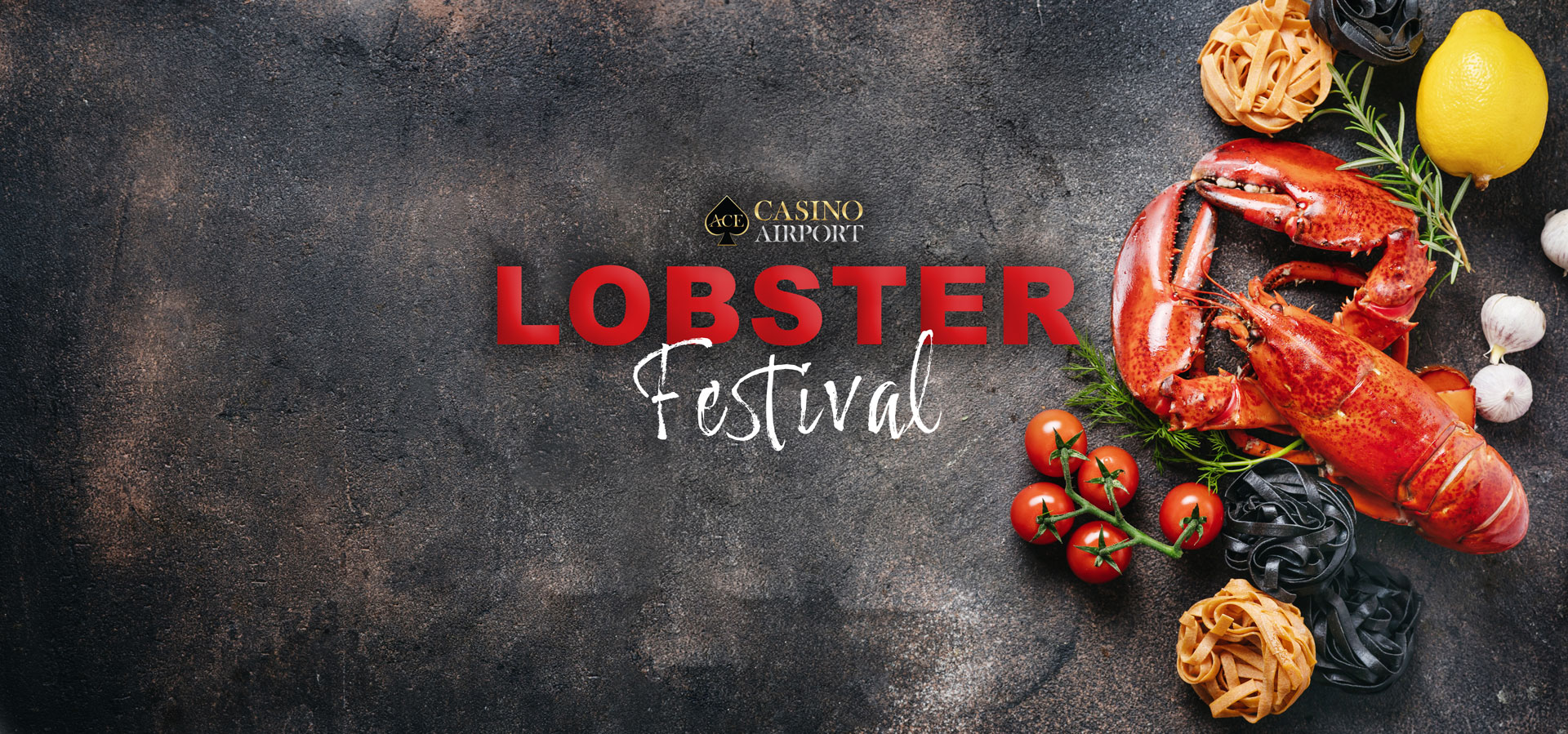 Lobster Festival June 29, 2023 500PM ACE Airport Casino